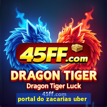 portal do zacarias uber
